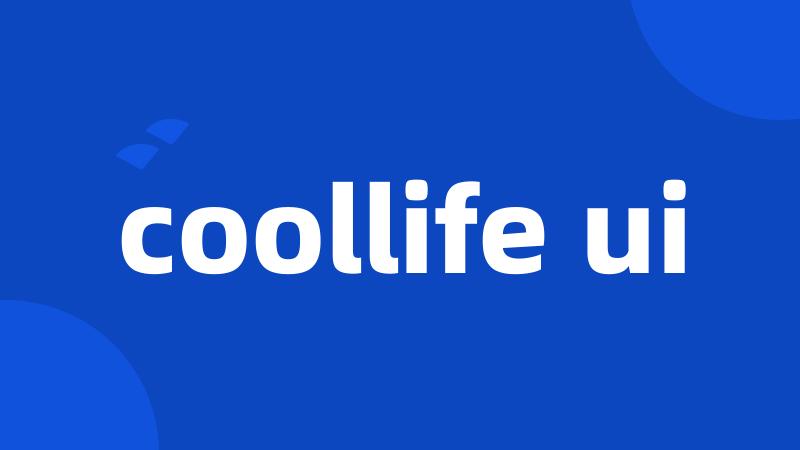 coollife ui