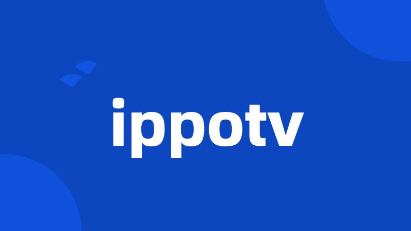 ippotv