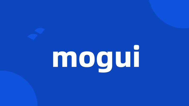 mogui