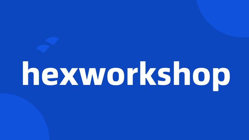 hexworkshop