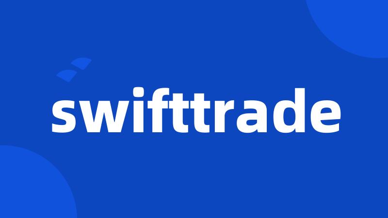 swifttrade