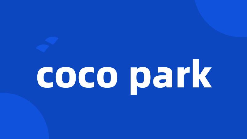 coco park