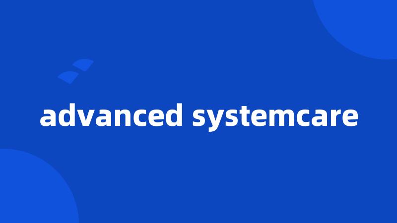 advanced systemcare