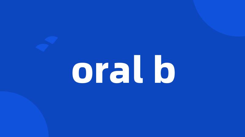 oral b