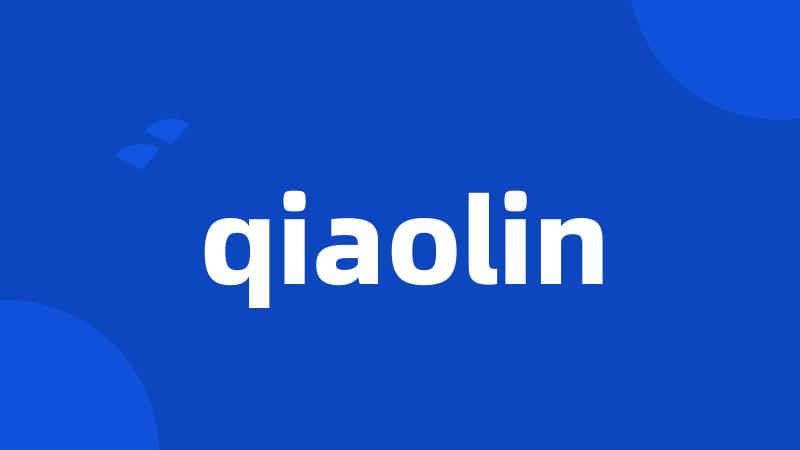 qiaolin