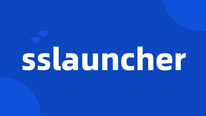 sslauncher