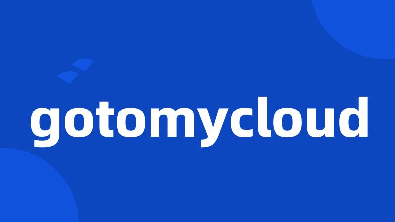 gotomycloud