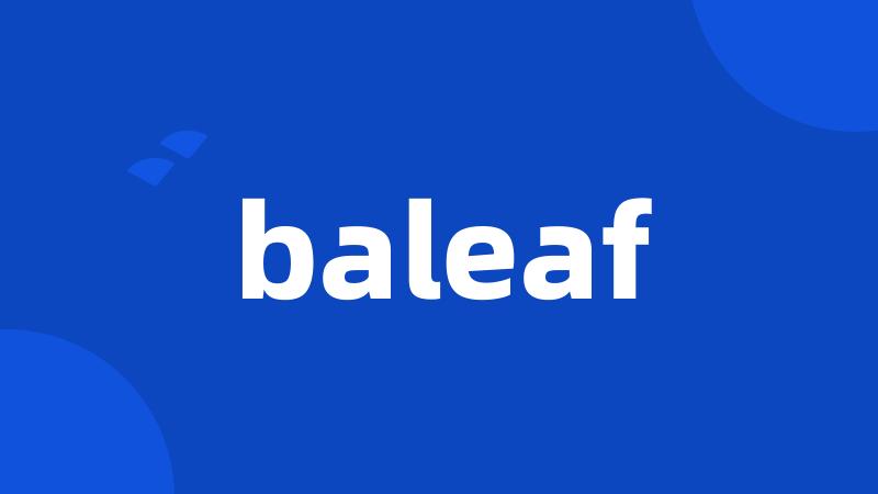 baleaf