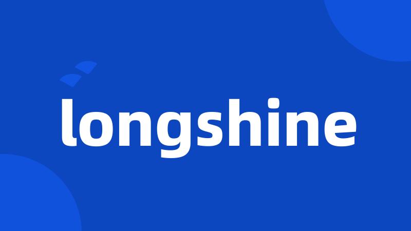 longshine