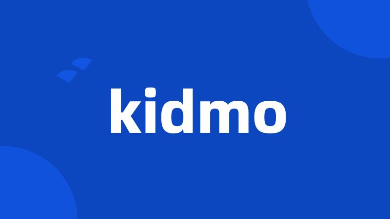 kidmo