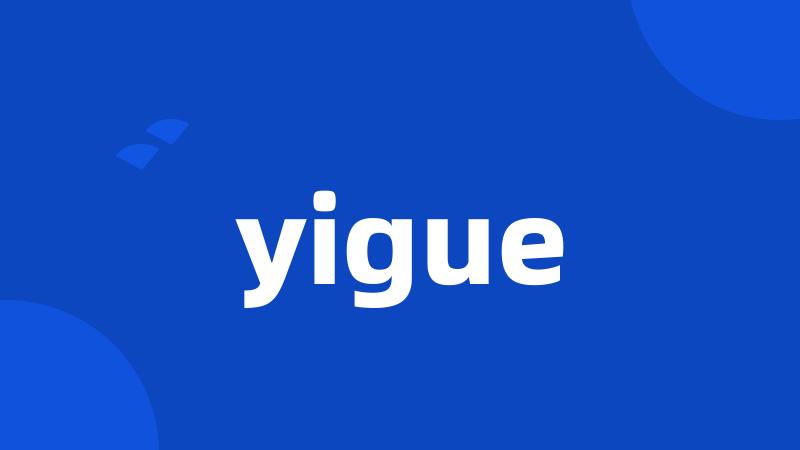 yigue