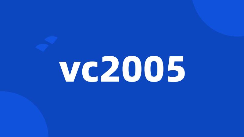 vc2005