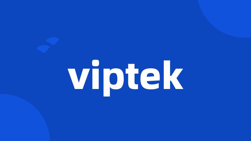 viptek