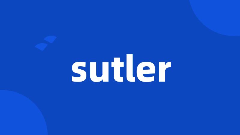 sutler