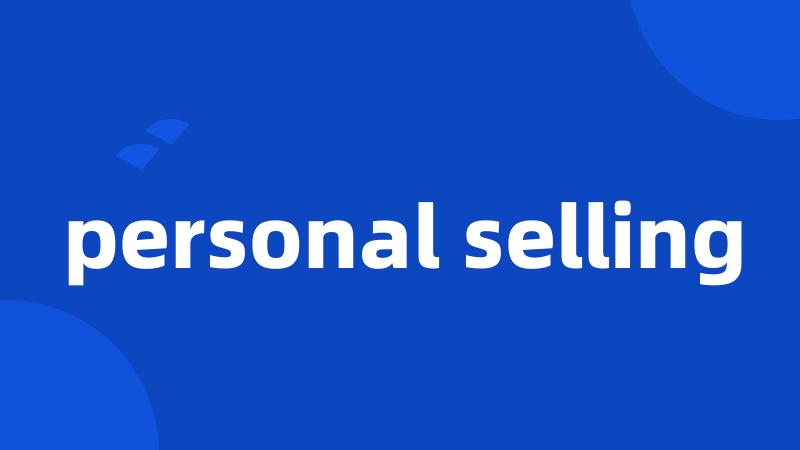 personal selling