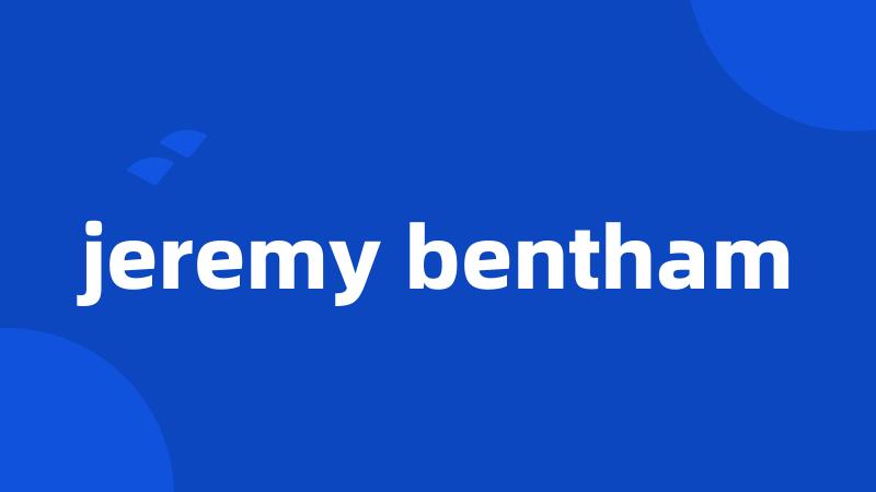 jeremy bentham