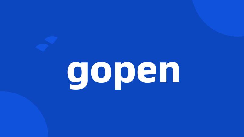 gopen