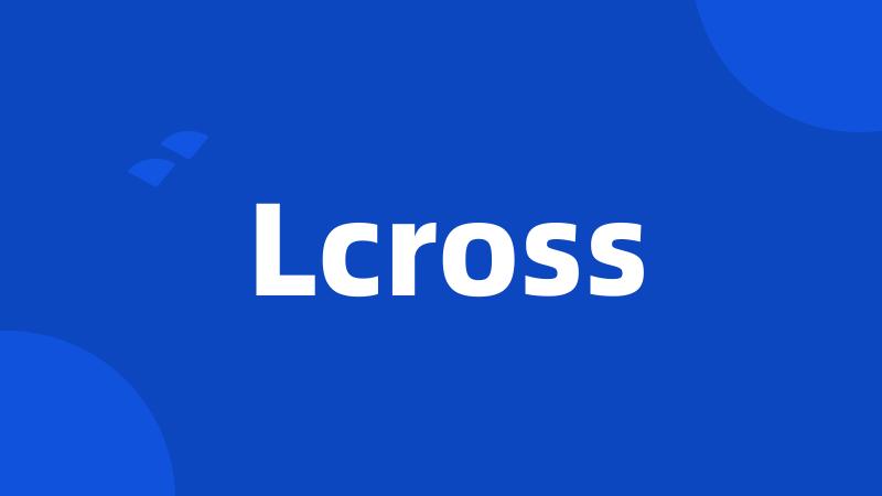 Lcross