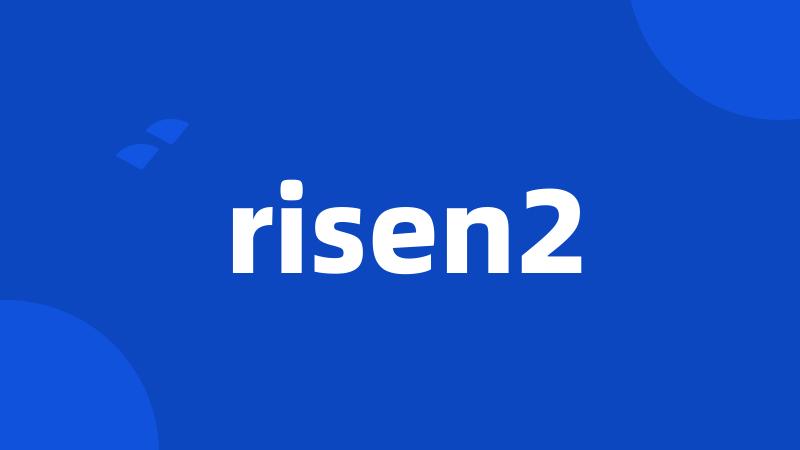 risen2