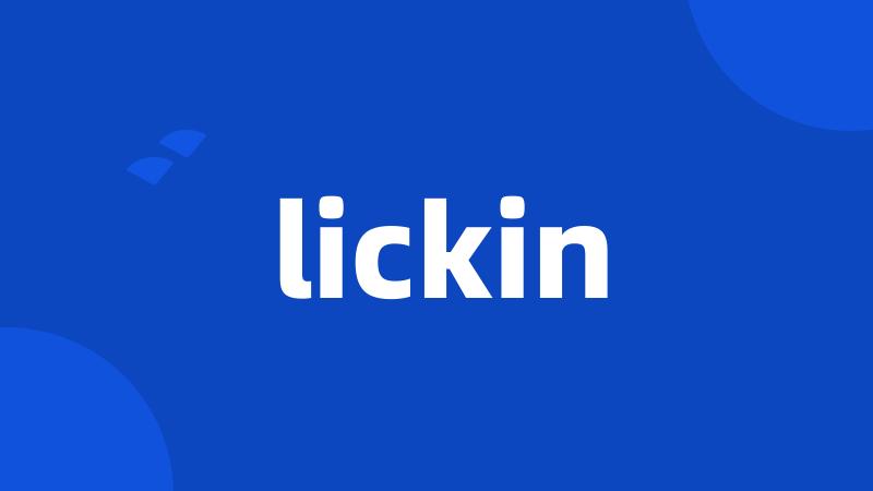 lickin