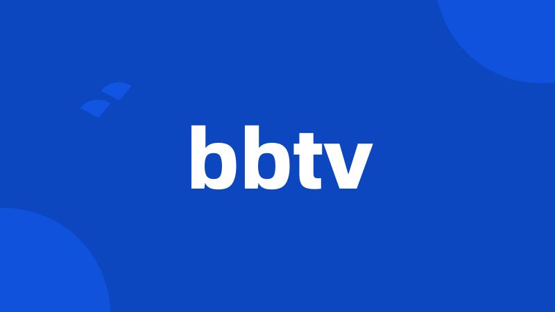 bbtv