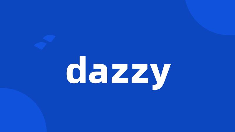 dazzy