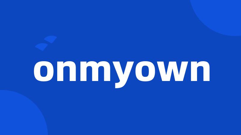 onmyown