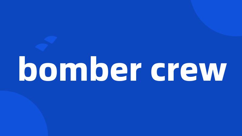 bomber crew