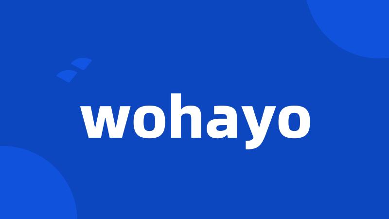 wohayo