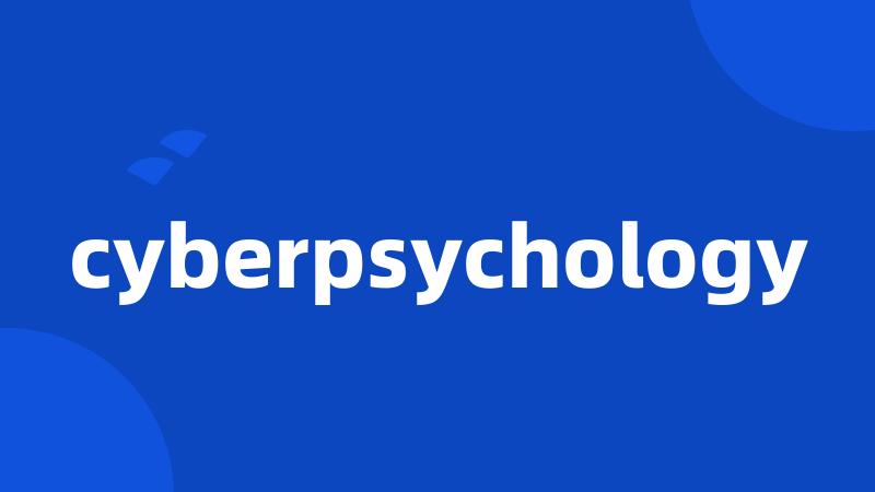 cyberpsychology