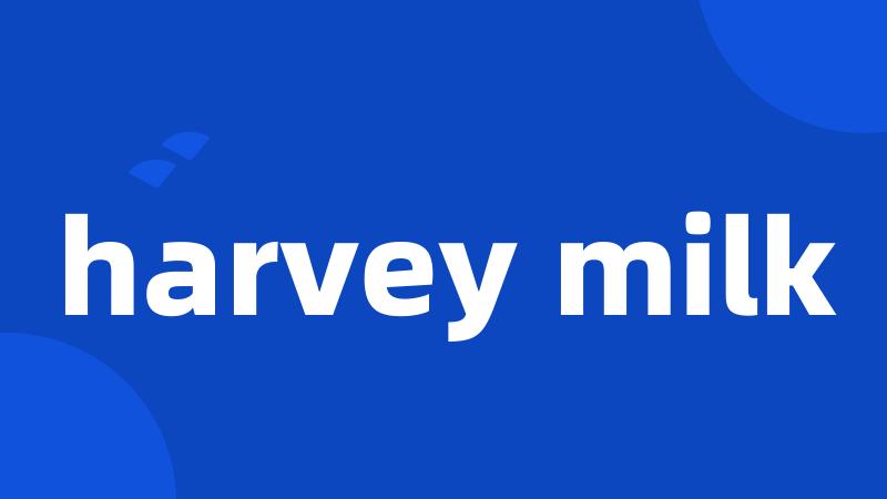 harvey milk