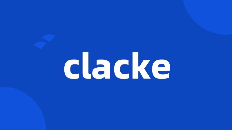 clacke