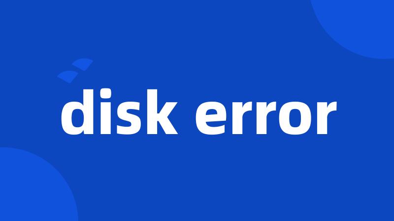 disk error