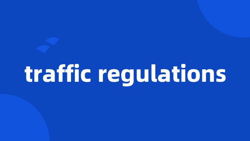 traffic regulations