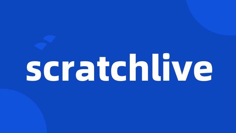 scratchlive