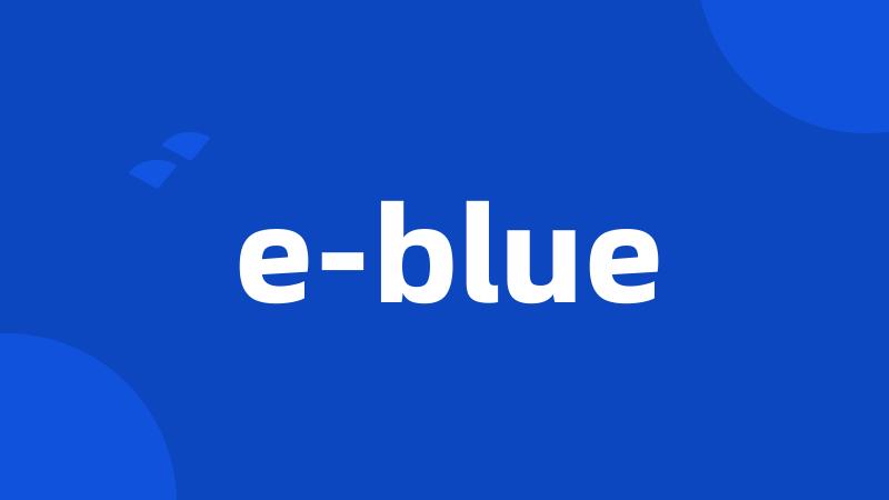 e-blue