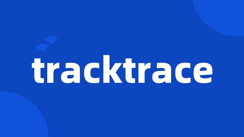 tracktrace