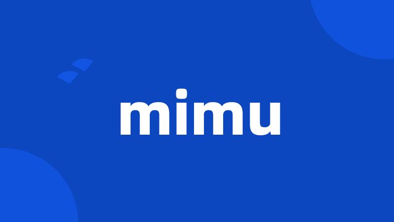 mimu