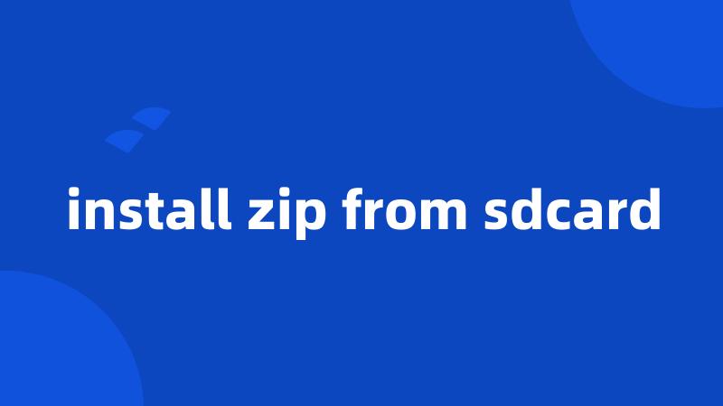 install zip from sdcard