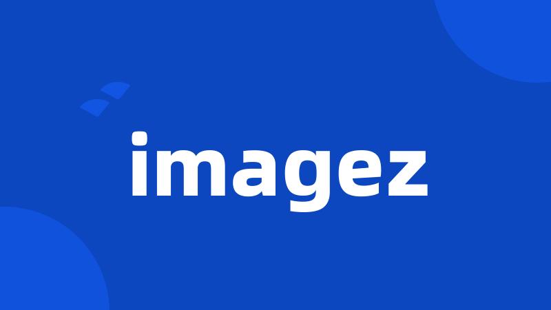 imagez