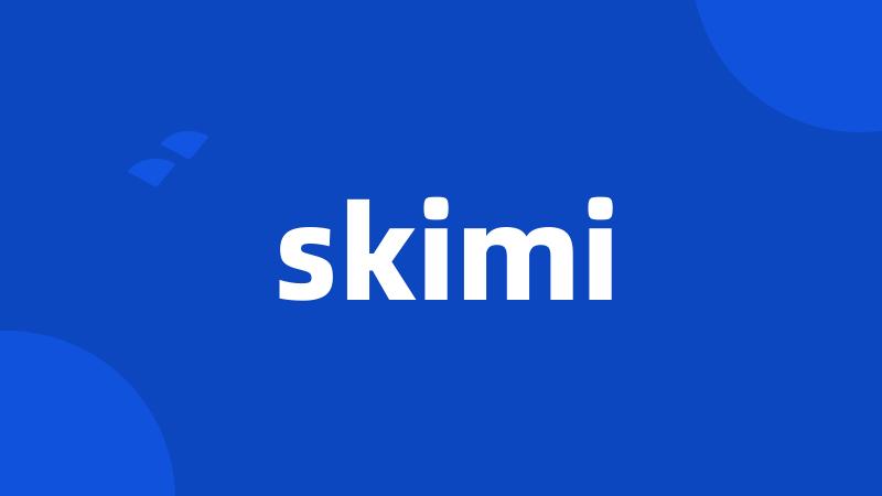 skimi