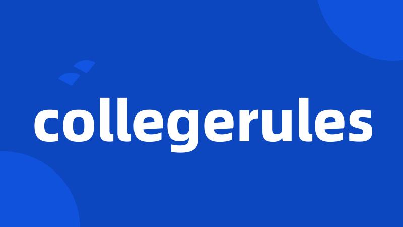 collegerules