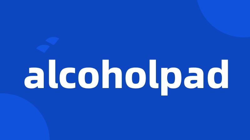 alcoholpad