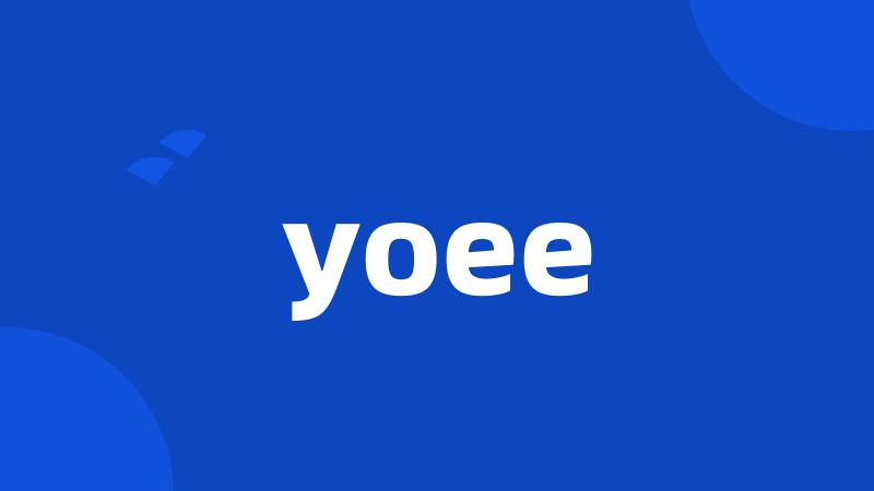 yoee