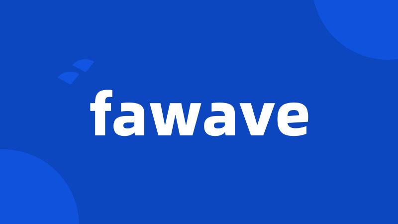 fawave