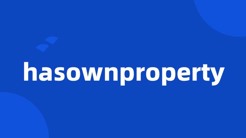 hasownproperty