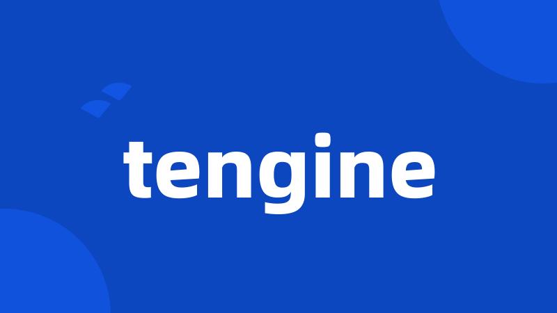 tengine