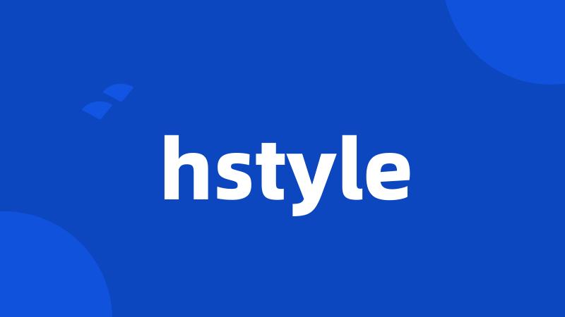 hstyle