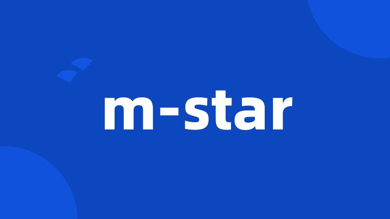 m-star