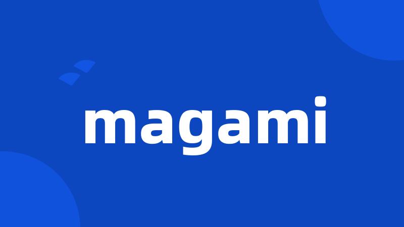 magami